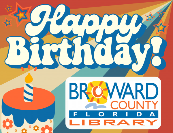 Image for event: Happy Birthday Broward County Libary 