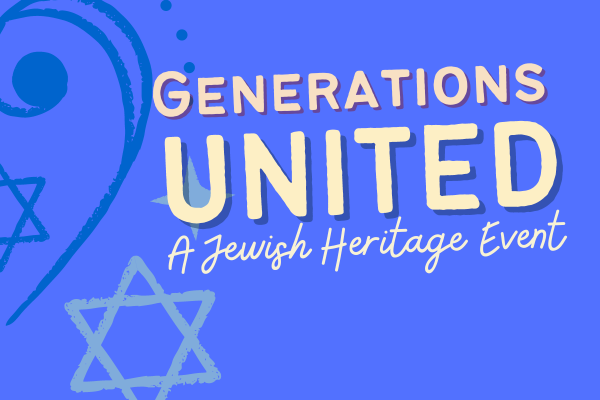 Image for event: Generations United: A Jewish Heritage Event