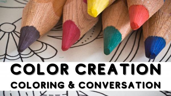 Image for event: Color Creation: Coloring &amp; Conversation