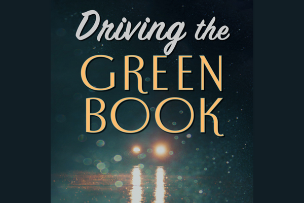 Book cover with the words Driving the Green Book