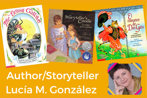 Images of book covers and an author photo on yellow background, accompanied by white text: Author/Storyteller Lucía M. González