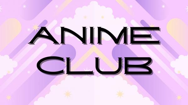 Image for event: Anime Club 