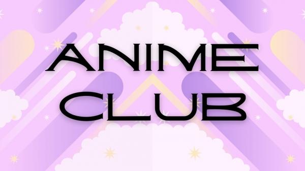 Image for event: Anime Club @ PE! 
