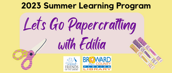 Image for event: Let's Go Papercrafting with Edilia!