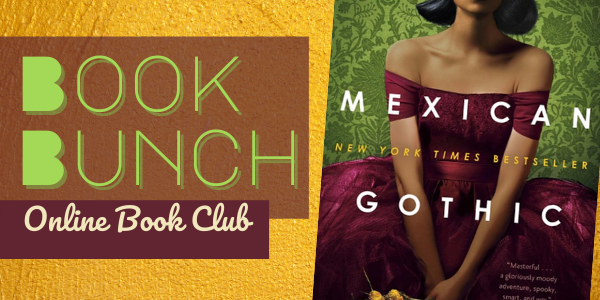 Image for event: Book Bunch - Mexican Gothic by Silvia Moreno-Garcia